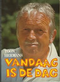 Toon Hermans - Vandaag Is De Dag - 1