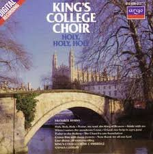 King's College Choir* ‎– Holy, Holy, Holy (CD) - 1