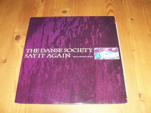 THE DANSE SOCIETY SAY IT AGAIN - nr. 1
