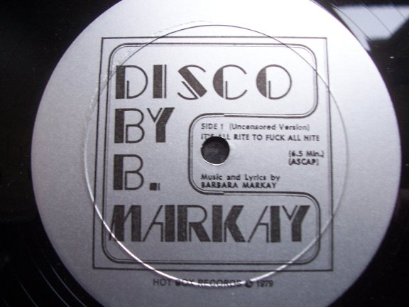 DISCO BY B MARKAY ITS ALLRITTE TO FUCK ALL NITE - Afbeelding 2