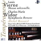 Michel Bouvard  -  Vierne: Messe Solennelle; Widor / Bouvard, Suhubiette  (CD)