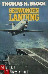 Thomas H. Block - Gedwongen landing - 1