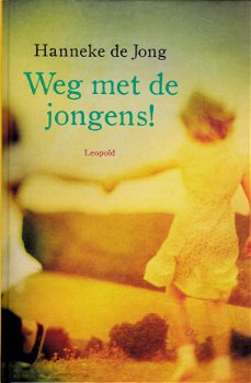 WEG MET DE JONGENS! - Hanneke de Jong - 1