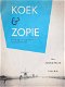 Johan Faber - Koek En Zopie (Hardcover/Gebonden) met handtekening van de schrijver - 1 - Thumbnail