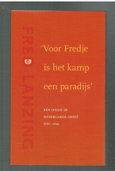 Voor Fredje is het kamp een paradijs door Fred Lanzing - 1