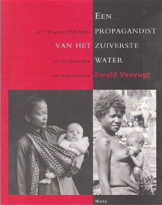 Een propagandist van het zuiverste water, Ewald Vanvugt
