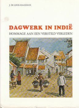 Dagwerk in Indië door J. de Loos-Haaxman - 1