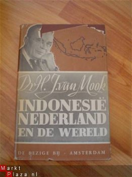 Indonesië, Nederland en de wereld door H.J. van Mook - 1