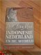 Indonesië, Nederland en de wereld door H.J. van Mook - 1 - Thumbnail
