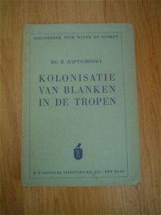 kolonisatie van blanken in de tropen door B. Raptschinsky