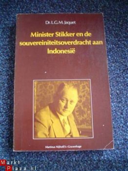 Minister Stikker en de souvereiniteitsoverdracht - 1