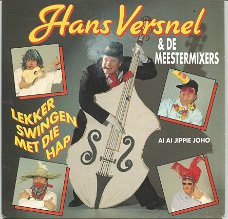 Hans Versnel & De Meestermixers : Lekker Swingen Met Die Hap (1990)