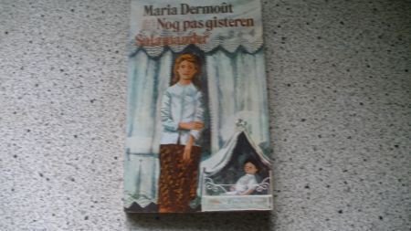 Maria Dermoût ...Nog pas gisteren - nr. 1