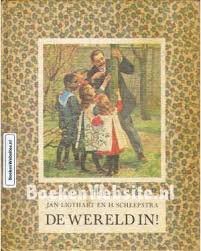 Jan Ligthart  -  De Wereld In !  ( Hardcover/Gebonden)