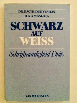 Schwarz auf weiss isbn: 9789060494165 / 9060494164 . Schrijfvaardigheid Duits. - 0