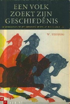 Heissig, W.	Een volk zoekt zijn geschiedenis; De Mongolen en - 1