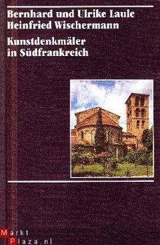 Laule; Wischermann;Kunstdenkmaler in Sud Frankreich - 1