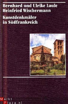 Laule; Wischermann;Kunstdenkmaler in Sud Frankreich