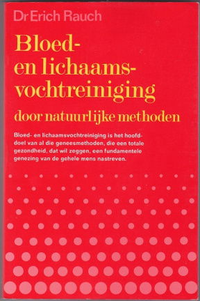 Dr. Erich Rauch: Bloed- en lichaamsvochtreiniging - nr. 1