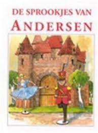 Hans Christian Andersen - De Sprookjes van Andersen (Hardcover/Gebonden) - 1