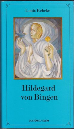 Louis Rebcke: Hildegard von Bingen - nr. 1