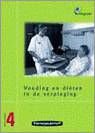 Voeding en dieten in de verpleging niv 4 isbn: 9789023836933 / 9023836936 . - 1