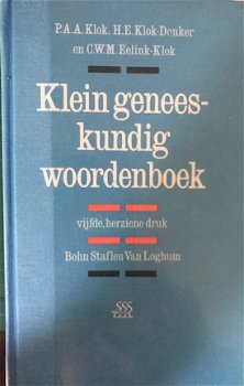 Klein geneeskundig woordenboek, H.E. Klok-Donker - 1