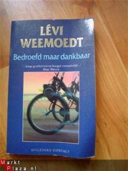 Bedroefd maar dankbaar door Levi Weemoedt - 1