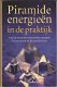 Paul Liekens: Piramide energieen in de praktijk - 1 - Thumbnail