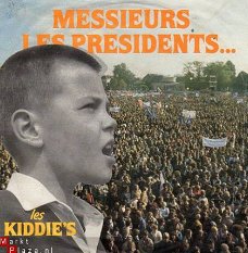 Les Kiddies : Messieurs les Presidents (1983)