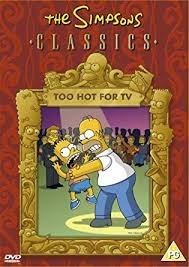 The Simpsons - Too Hot For TV  ( DVD)