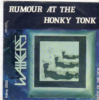 The Walkers : Rumour at the Hony Tonk (1979) - 1