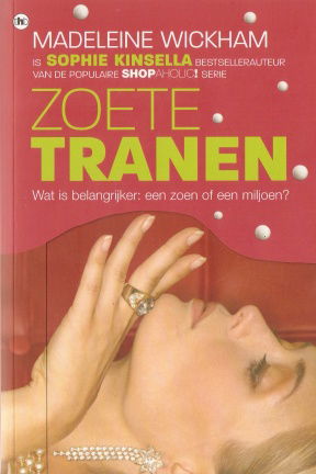 Madeleine Wickham (aka Sophie Kinsella) met Zoete tranen - nr. 1