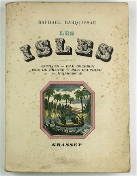Les Isles Antilles ...Madagascar 1941 Barquissau GESIGNEERD - 1