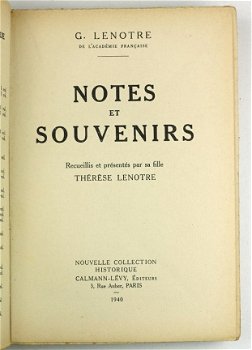 G. Lenotre Notes et Souvenirs 1940 Biografie Historicus - 3