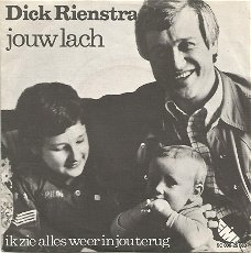 Dick Rienstra ‎– Jouw Lach (1977)