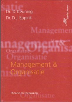 Management & Organisatie theorie en toepassing - 1