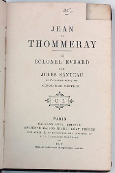 Sandeau, Jules 1879 Jean de Thommeray – Le Colonel Evrard - 1