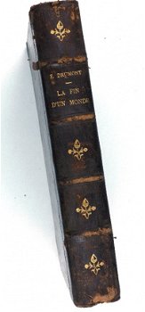La Fin d'un Monde 1889 Drumont - Antisemitisme Frankrijk - 1