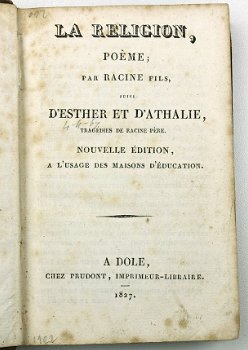 Racine 1827 La Religion, Poème. d’Esther et d’Athalie - 3