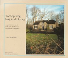 Kort op weg, lang in de kroeg, door Willem van der Ham