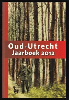 Jaarboek OUD-UTRECHT 2012
