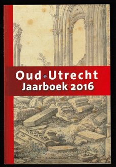 Jaarboek OUD-UTRECHT 2016