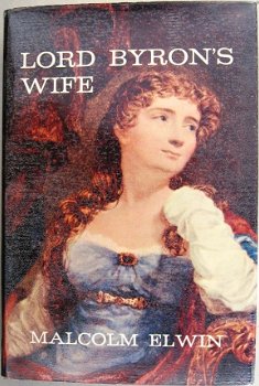 [Biografie] Lord Byron's Wife HC Elwin - Huwelijk Lord Byron - 1