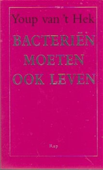 Youp van 't Hek Bacterien moeten ook leven - 1