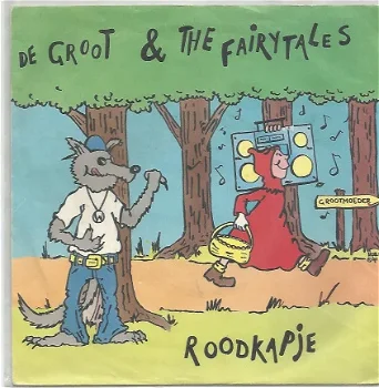 De Groot & The Fairytales ‎– Roodkapje (1991) - 1