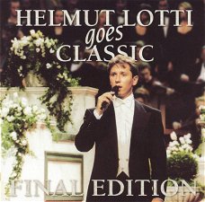 Helmut Lotti -  Helmut Goes Classic Final  Edition ( CD)