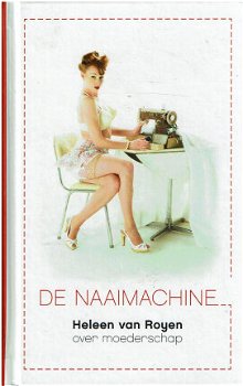 Heleen van Royen = De naaimachine - 0