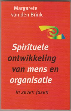 Margarete van den Brink: Spirituele ontwikkeling van mens en organisatie