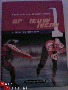 Op nieuw niveau 1 havo-vwo  basisboek  isbn; 9789006101508 / 9789006101508